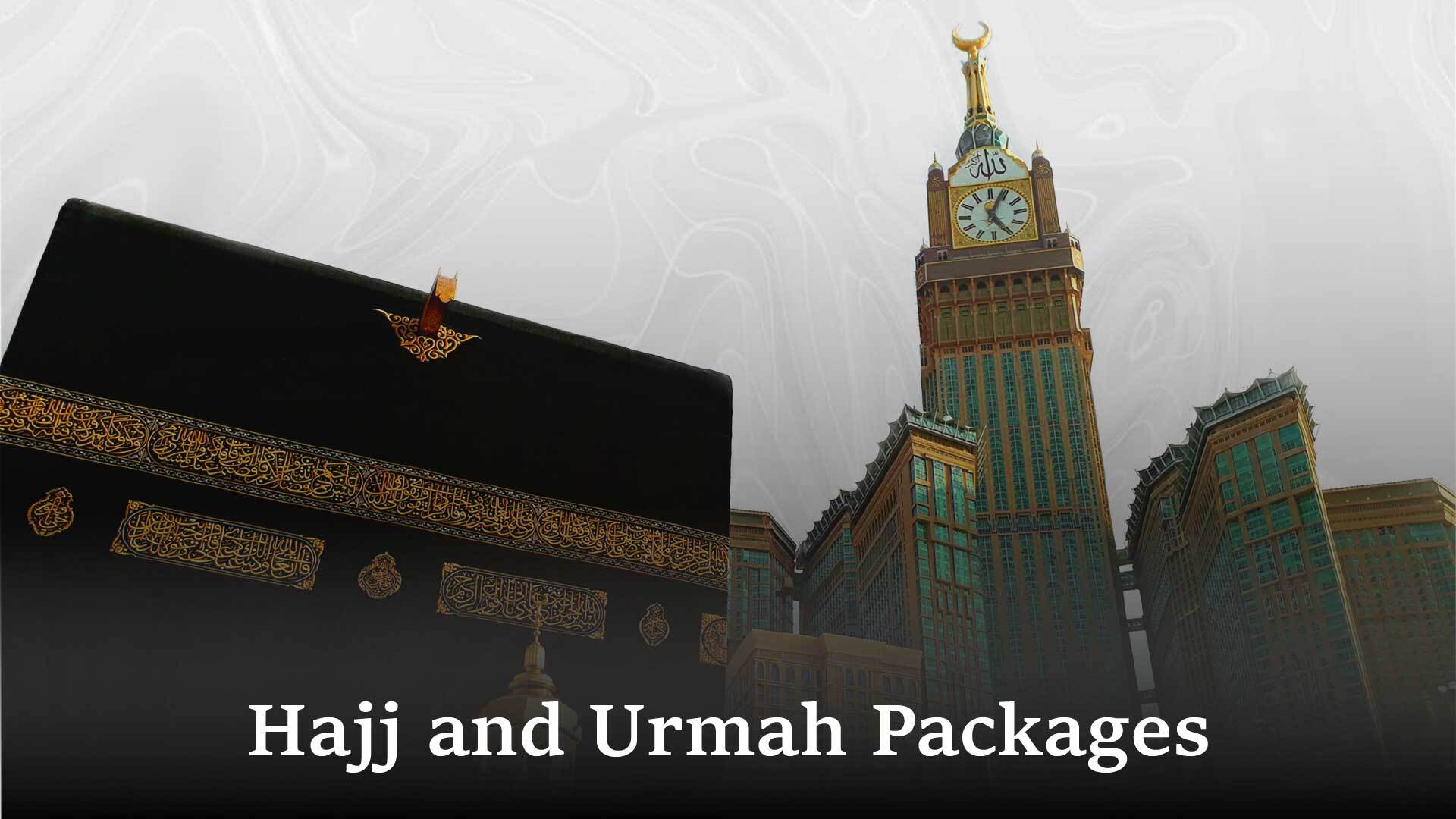 Best Hajj and Urmah Packages
