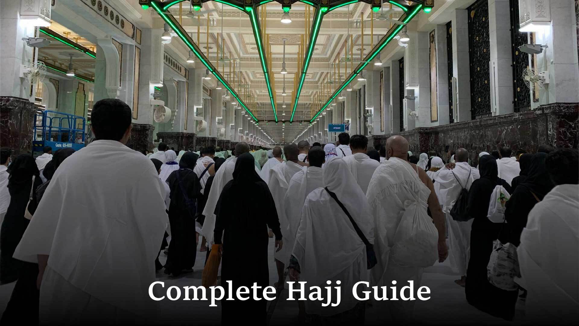 How to Perform Hajj Step by Step in English