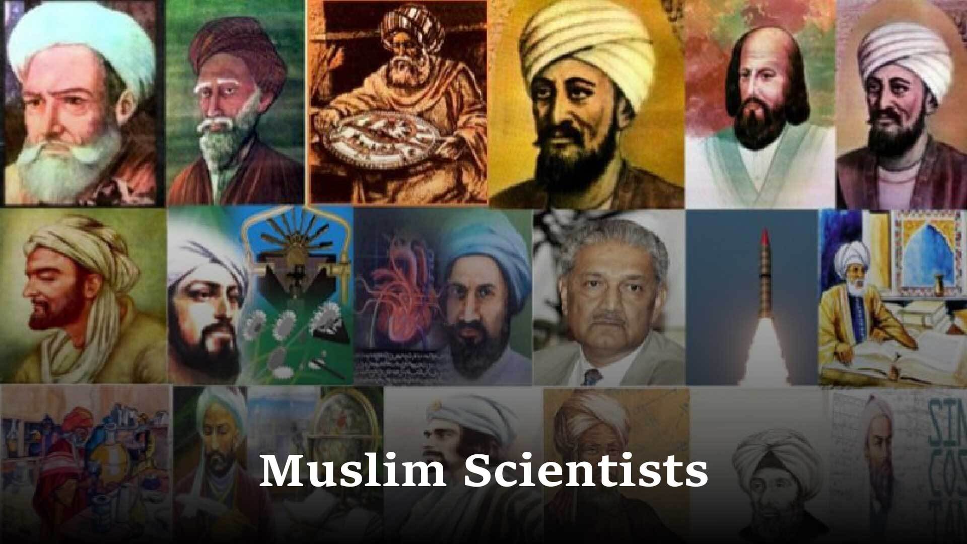 Best Muslims Scientist in the World