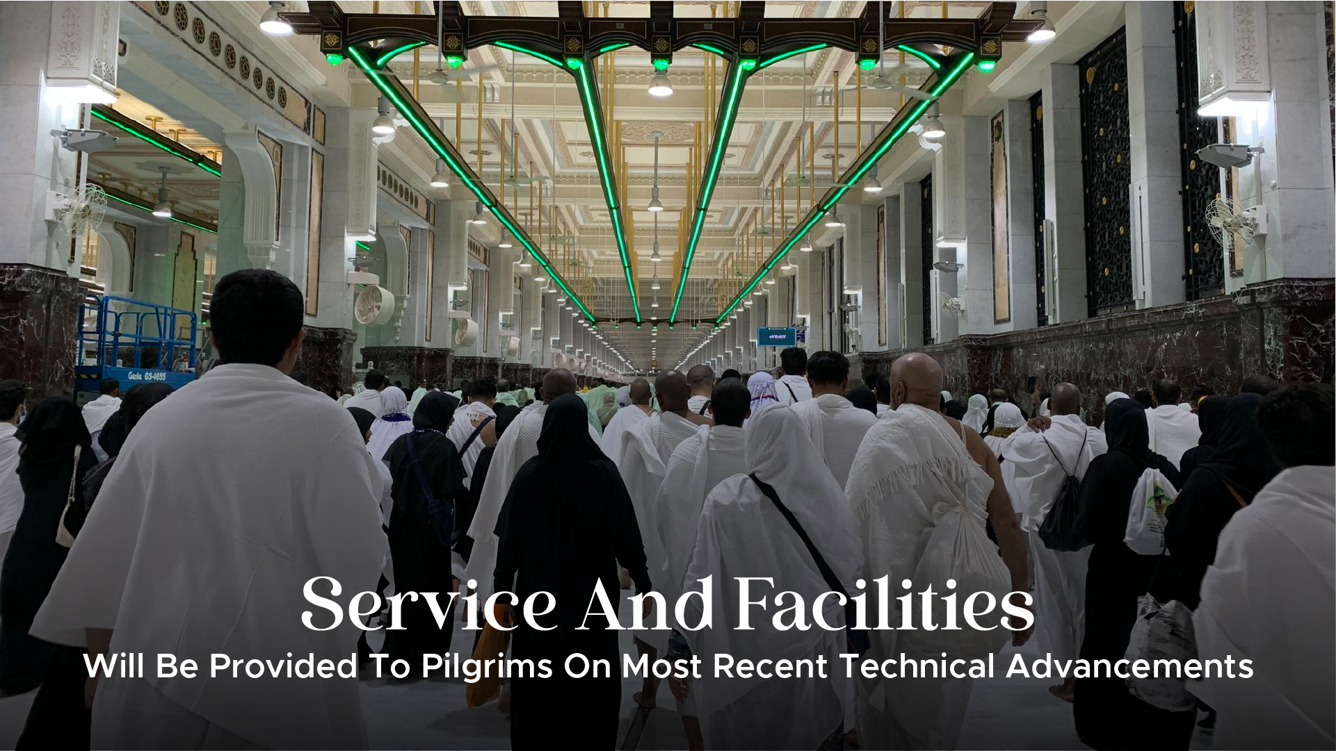 Service And Facilities during Umrah