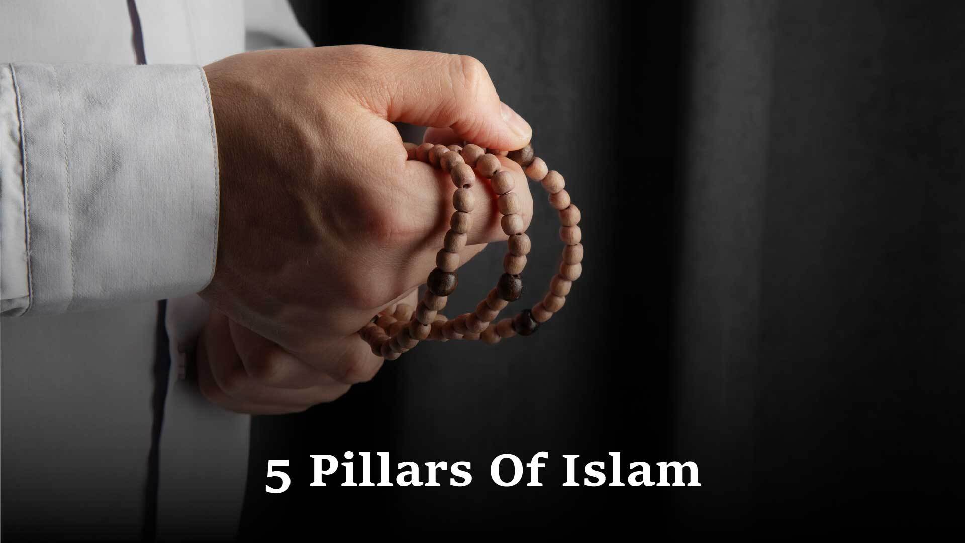 Five Pillars of Islam