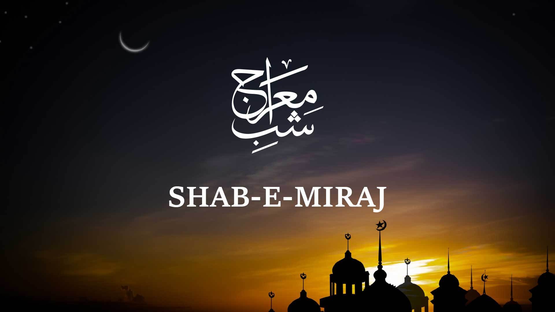 significance of Shab e Miraj and how it is celebrated in the UK